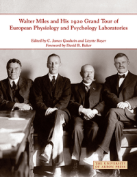 Walter Miles and His 1920 Grand Tour of European Physiology and Psychology Laboratories