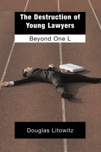 cover of The Destruction of Young Lawyers