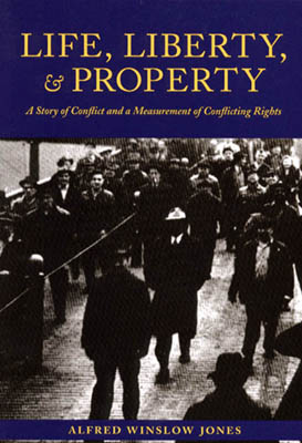 Life, Liberty, and Property