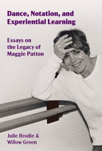Dance, Notation, and Experiential Learning